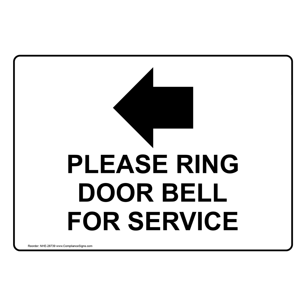 Please Ring Door Bell For Service Sign With Symbol NHE28739