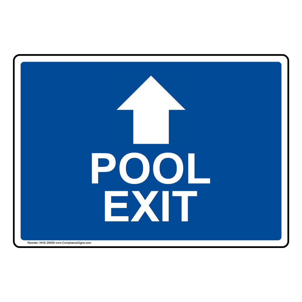 Pool Exit [Up Arrow] Sign With Symbol NHE29508