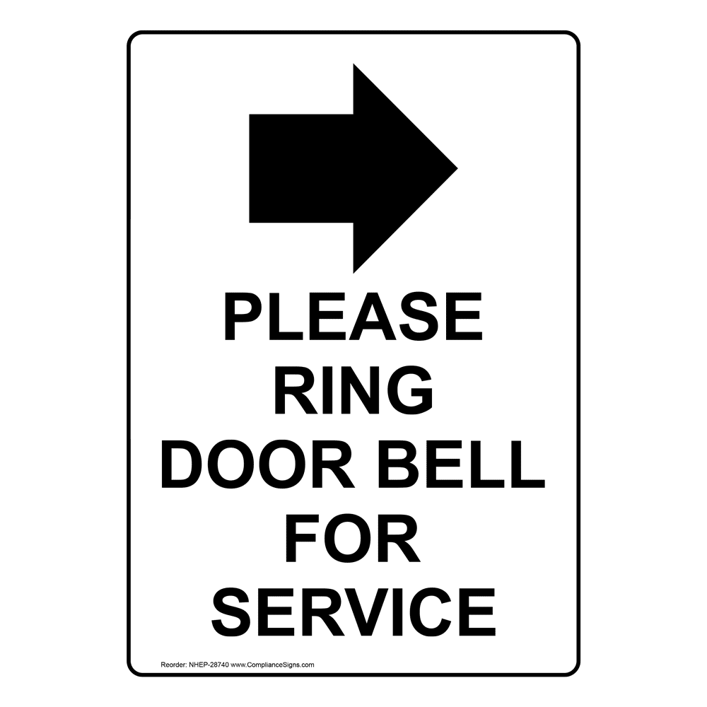 Please Ring Door Bell For Service Sign With Symbol NHE28740
