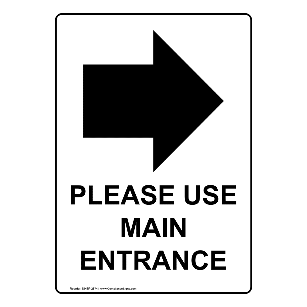 Portrait Please Use Main Entrance Sign With Symbol NHEP-28741