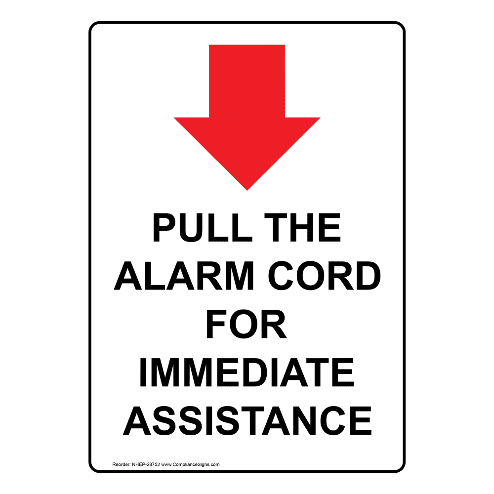 Portrait Pull The Alarm Cord For Sign With Symbol NHEP28752