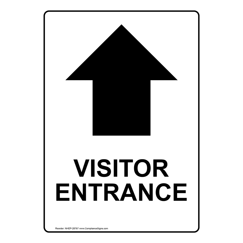 Visitor Entrance [Up Arrow] Sign With Symbol NHE28787