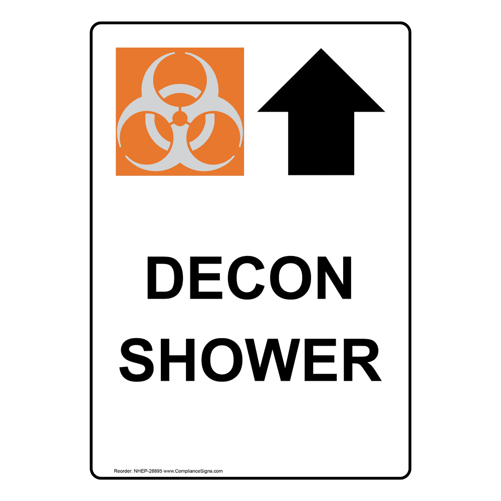 Decon Shower [Up Arrow] Sign With Symbol NHE28895