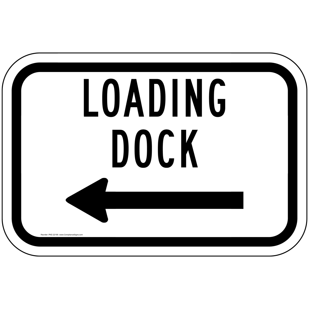 Loading Dock Warning Signs
