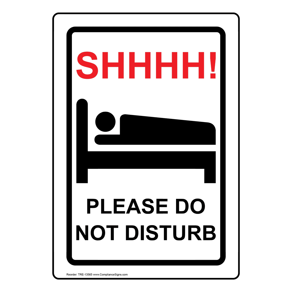 Shhhh! Please Do Not Disturb Sign TRE-13565 Do Not Disturb
