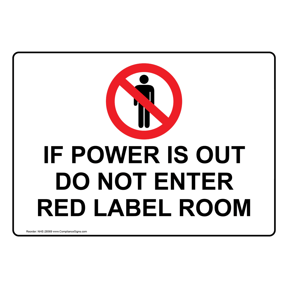 If Power Is Out Do Not Enter Red Label Room Sign With Symbol NHE28569