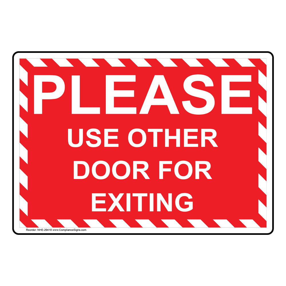 please-use-other-door-for-exiting-sign-nhe-29418
