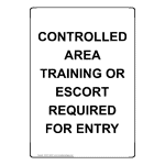 Portrait Controlled Area Training Or Escort Sign NHEP-34567