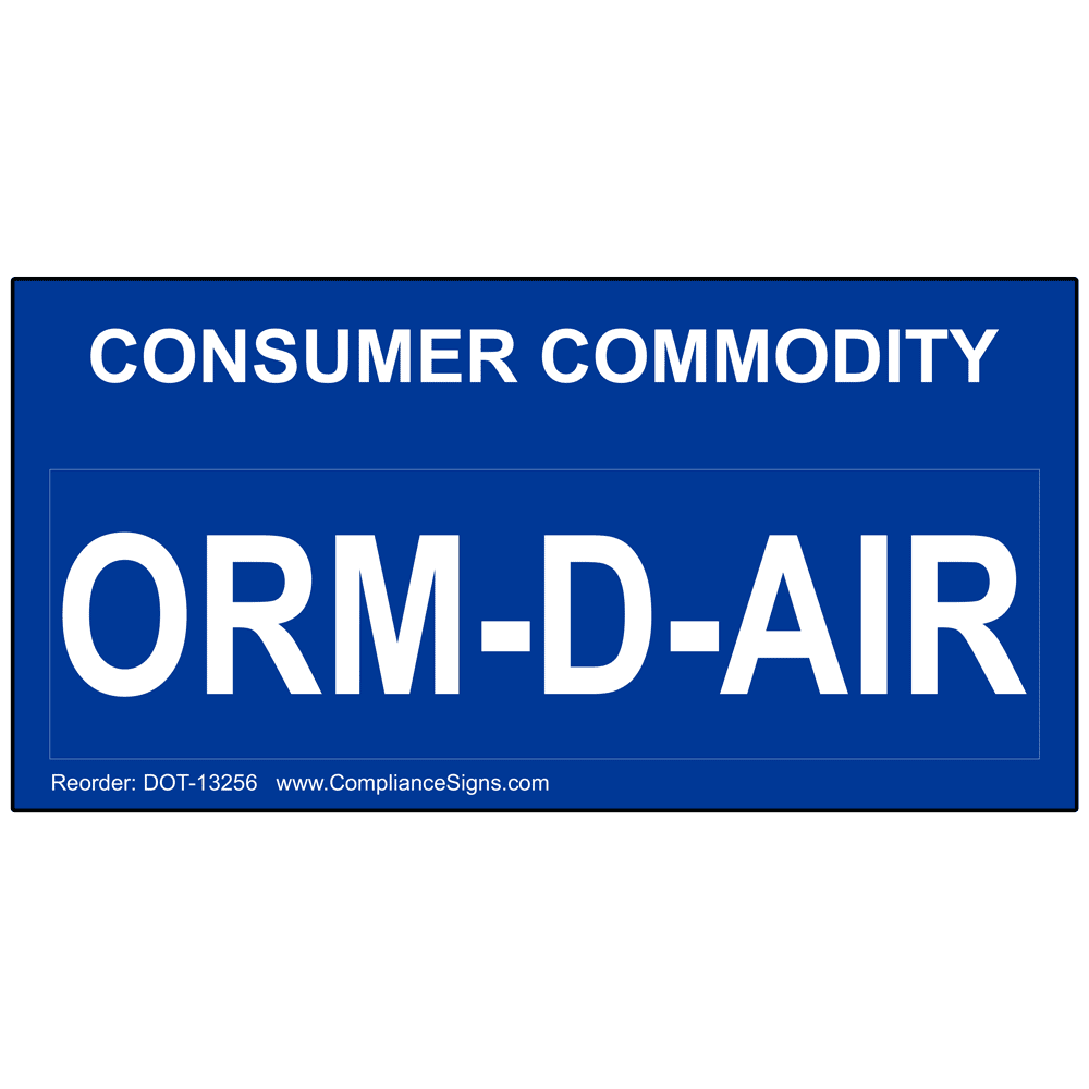 DOT Consumer Commodity Orm-D-Air Label DOT-13256 Hazardous Loads