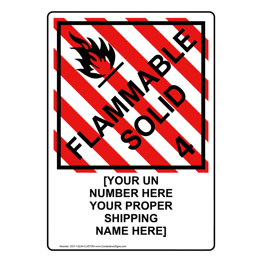 DOT Flammable Solid 4 [Your Un Number Sign DOT13234CUSTOM