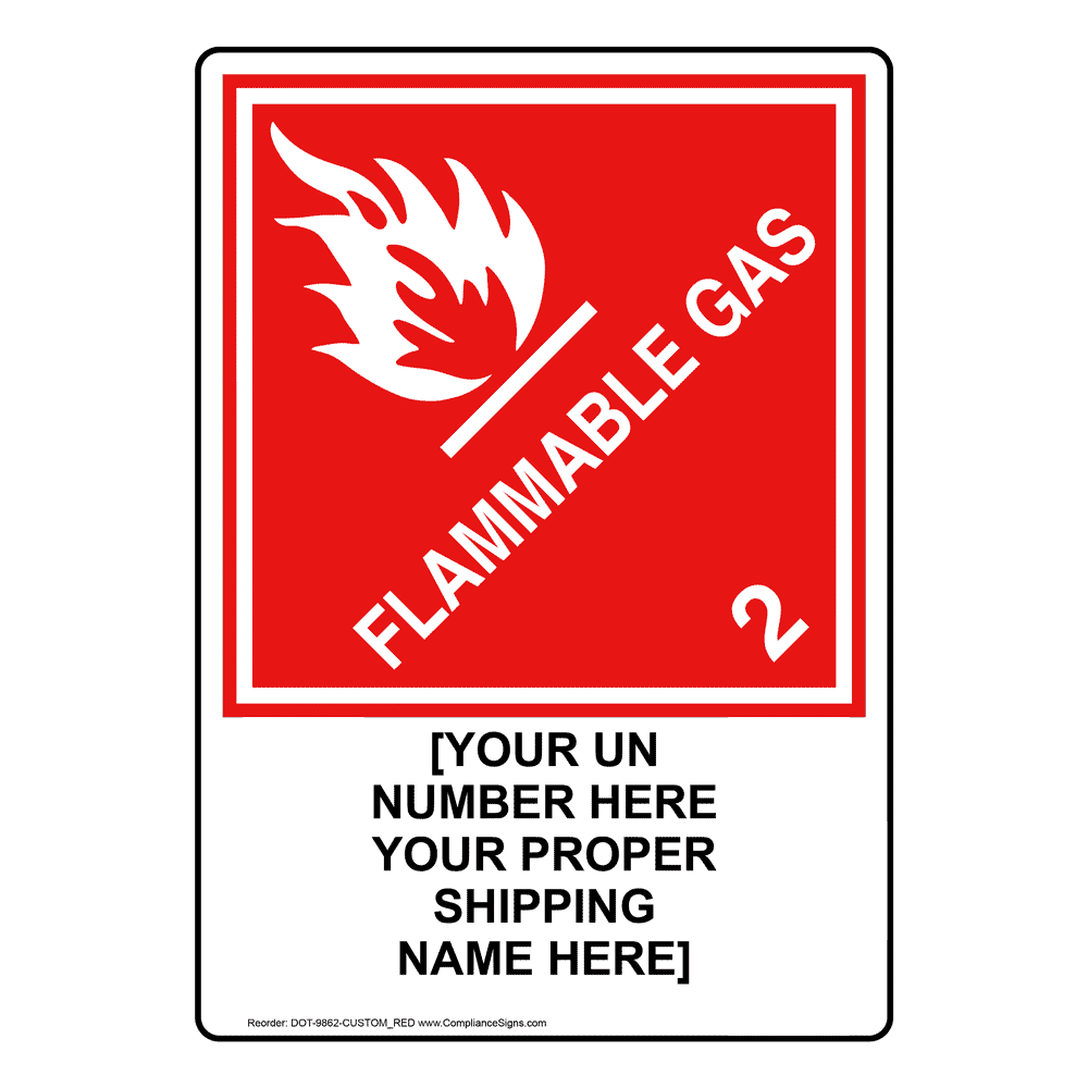 DOT Flammable Gas 2 [Your Un Number Sign DOT9862CUSTOM_RED