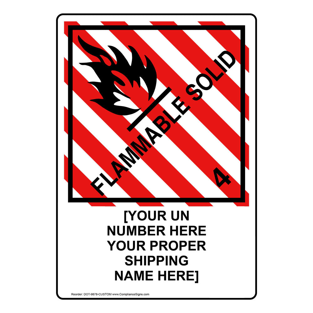 DOT Flammable Solid 4 [Your Un Number Here Sign DOT9878CUSTOM
