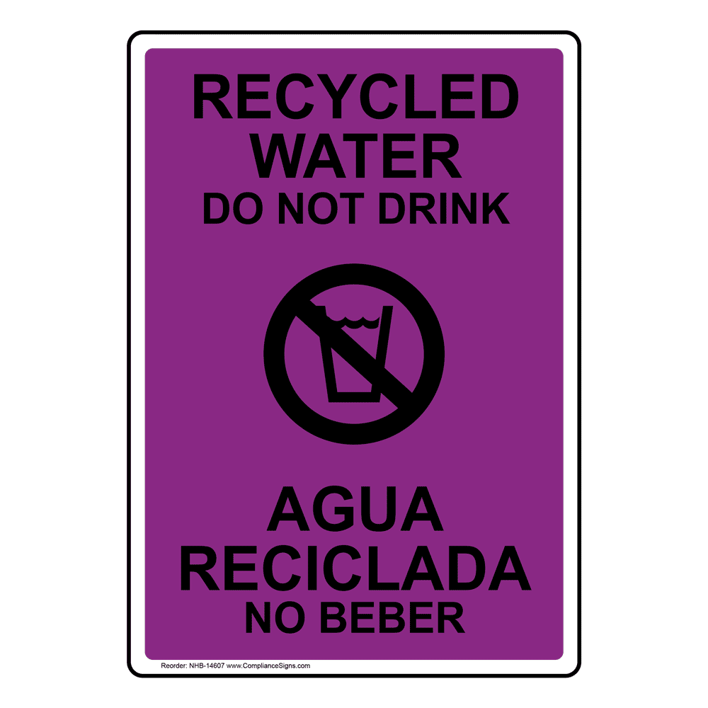 Recycled Water Do Not Drink Sign NHB14607 Drinking Water