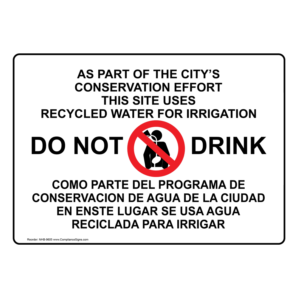 Recycled Water Do Not Drink Bilingual Sign NHB9605 Drinking Water