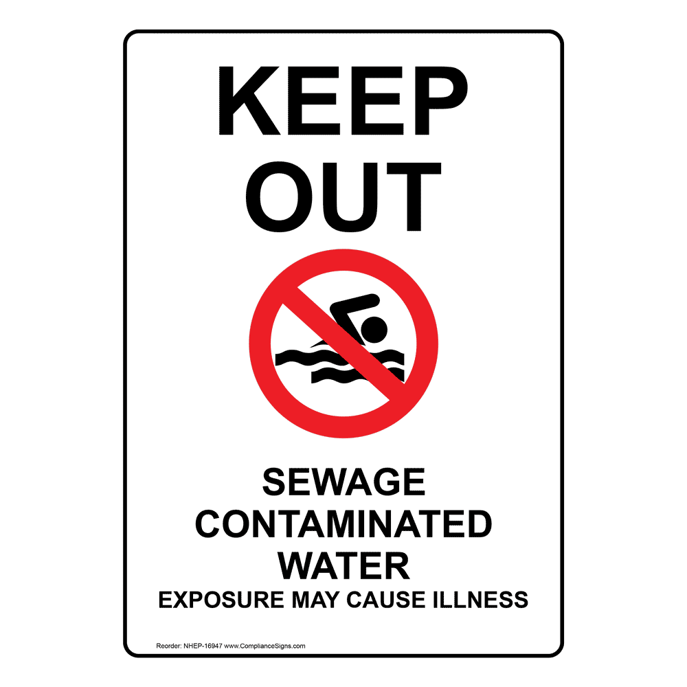 Keep Out Sewage Contaminated Water Sign NHE16947 Drinking Water