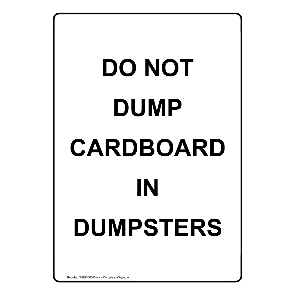 Portrait Do Not Dump Cardboard In Dumpsters Sign NHEP50340