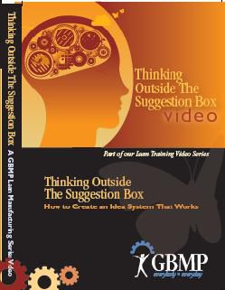 Thinking Outside the Suggestion Box: How to Create an Idea System that Works