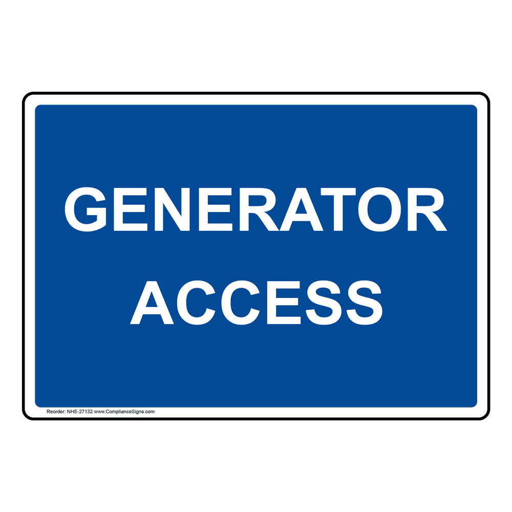 Generator Access Sign NHE27132