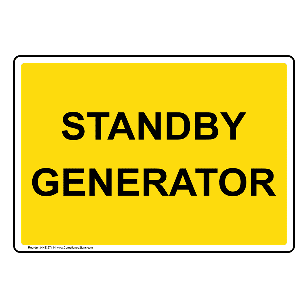 Standby Generator Sign NHE27144