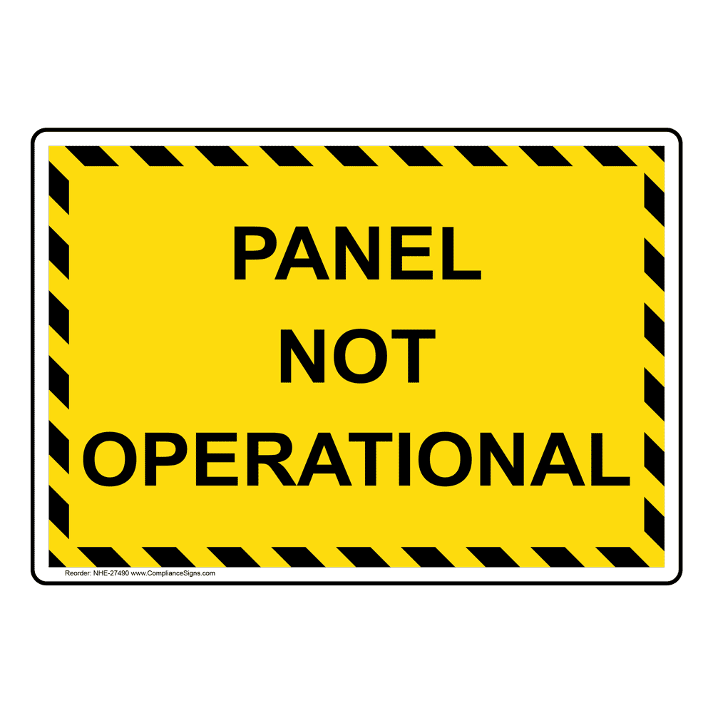 Panel Not Operational Sign NHE27490