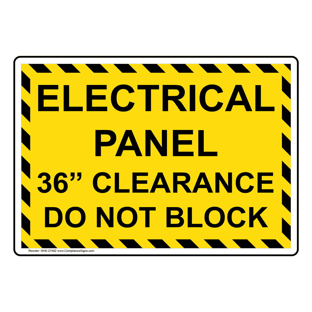 Electrical Panel 36" Clearance Do Not Block Sign NHE-27492