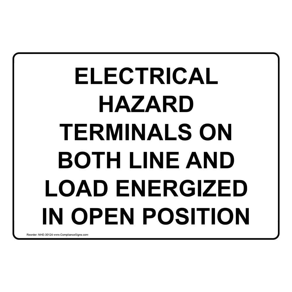 Warning Electrical Hazard Terminals On Both Line Sign NHE-30226