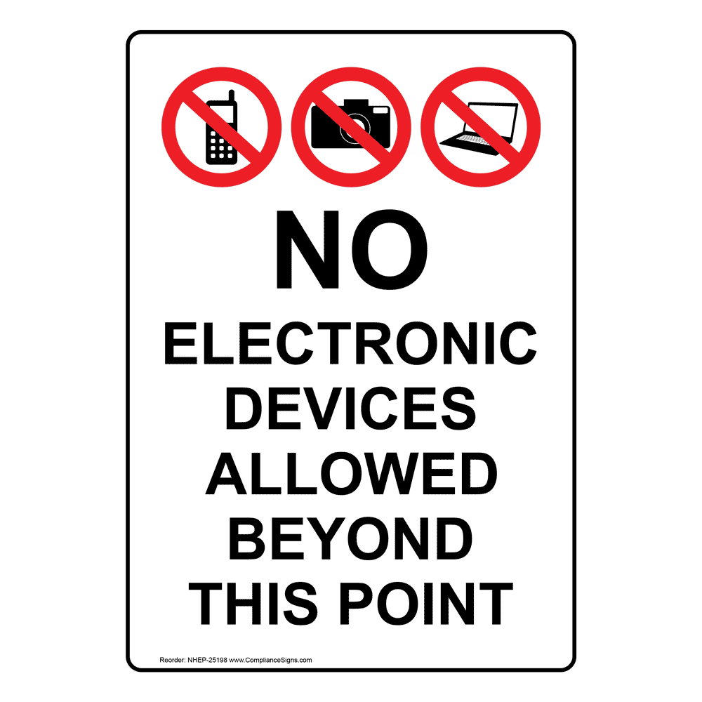 No Electronic Devices Allowed Beyond This Point Sign NHE25198