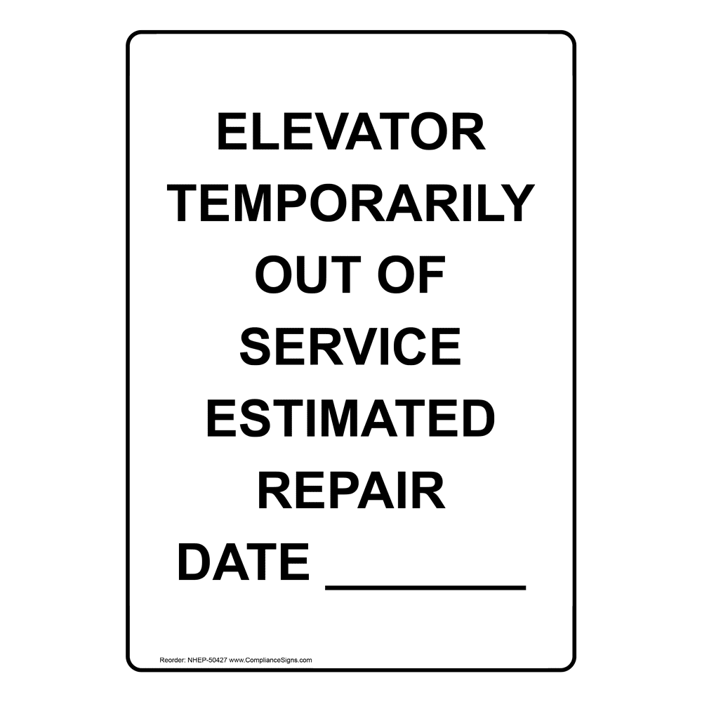 Portrait Elevator Temporarily Out Of Service Sign NHEP50427
