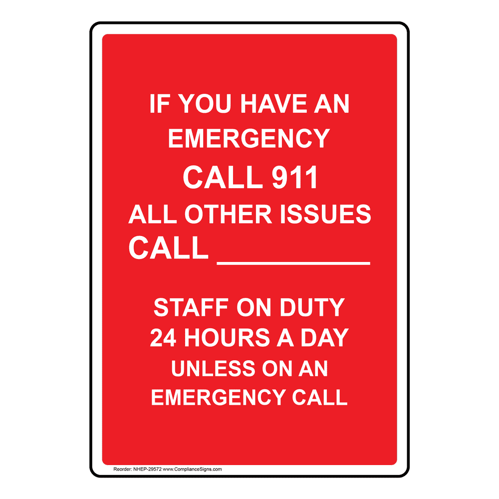 Portrait If You Have An Emergency Call 911 All Sign NHEP29572