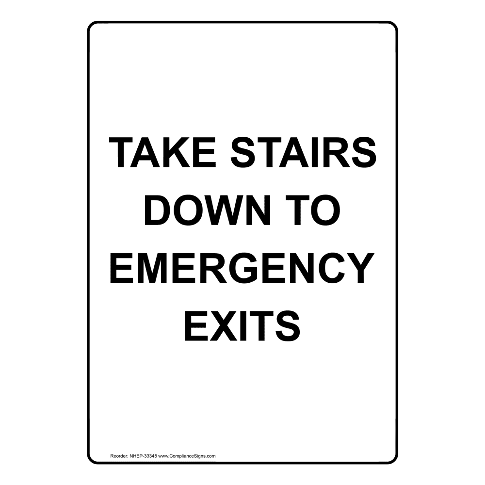 Portrait Take Stairs Down To Emergency Exits Sign NHEP33345