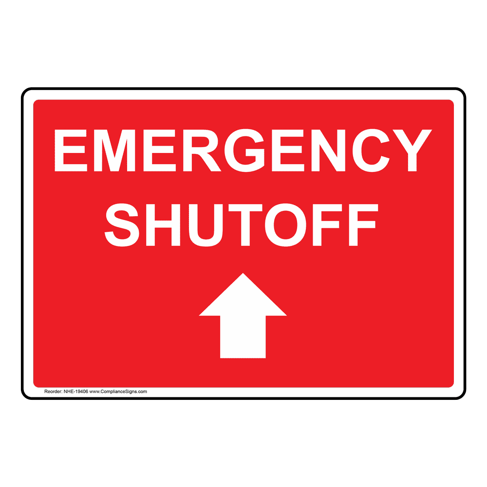 Emergency Shutoff With Down Arrow Sign NHE-19407