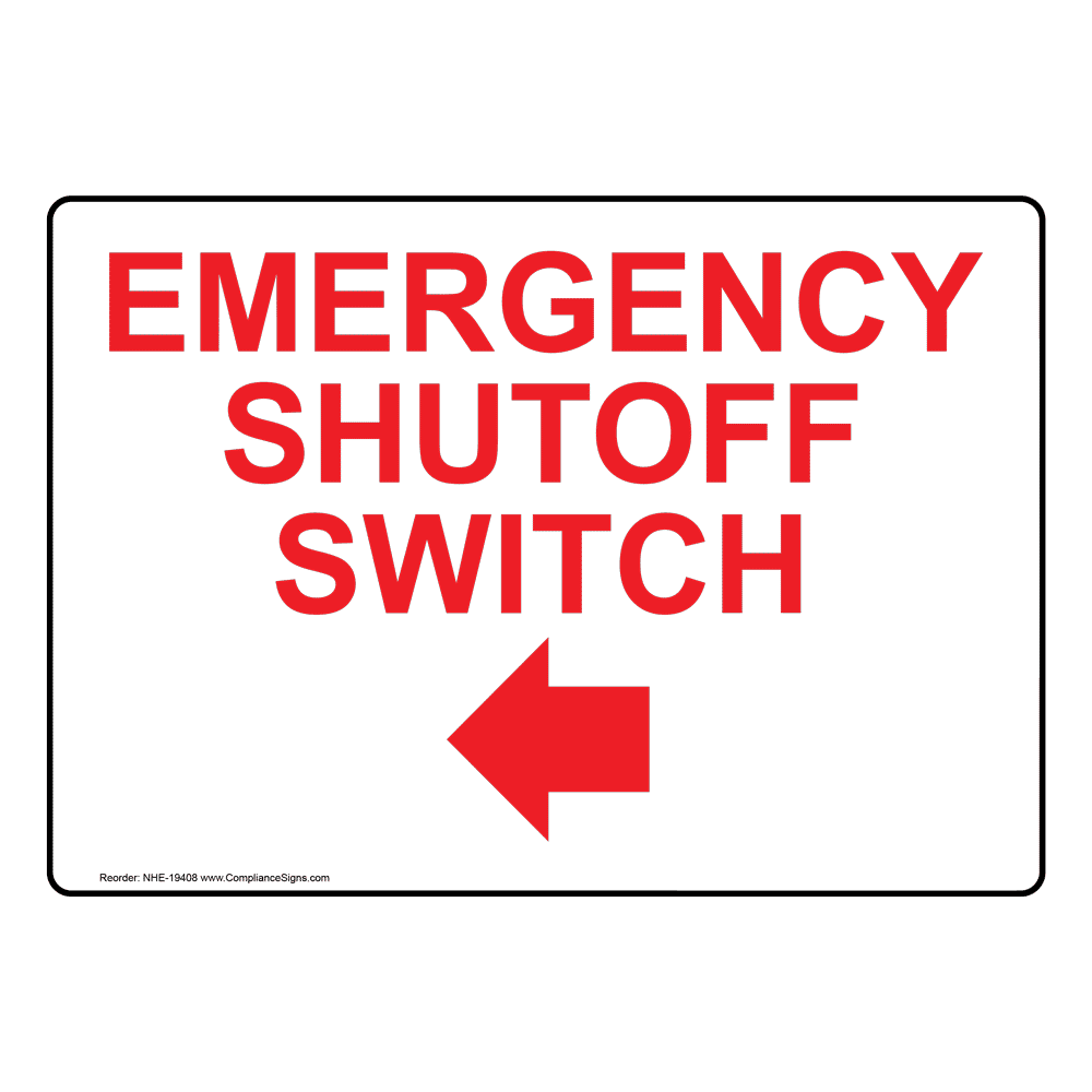 Emergency Shutoff Switch With Left Arrow Sign NHE19408