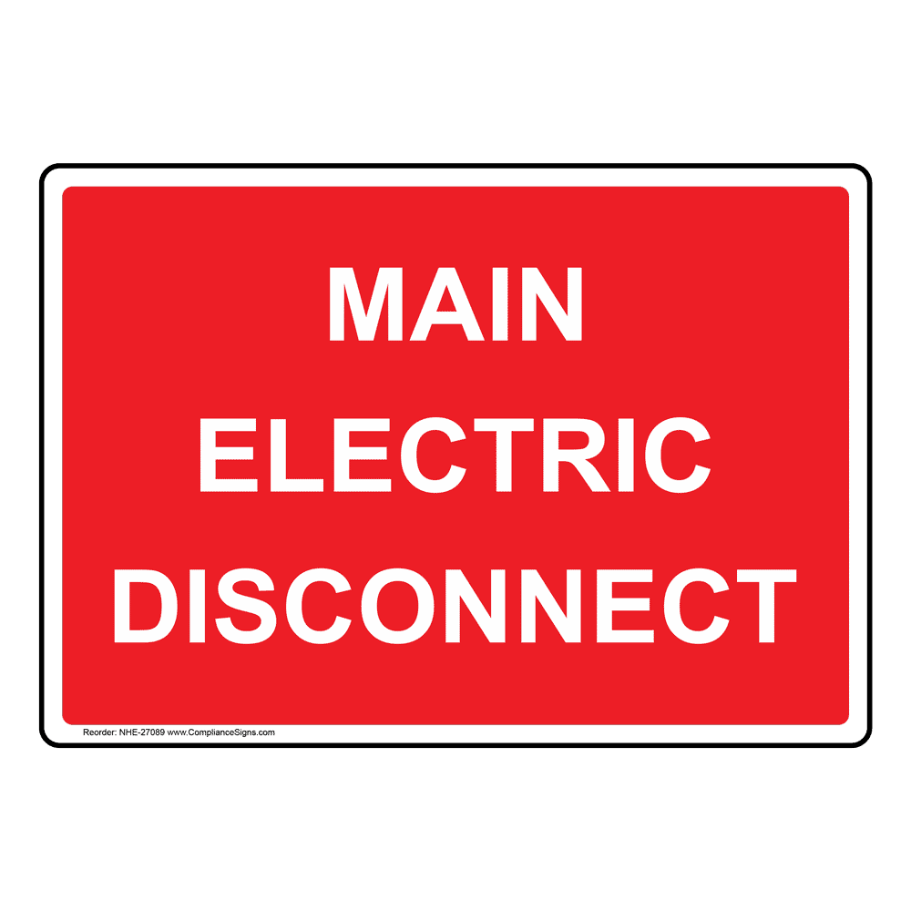 Main Electric Disconnect Sign NHE27089