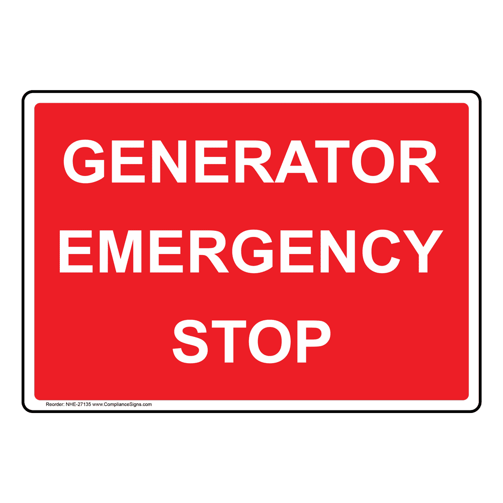 Generator Emergency Stop Sign - Sizes - Red