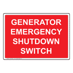 Generator Emergency Shutdown Switch Sign NHE-29621