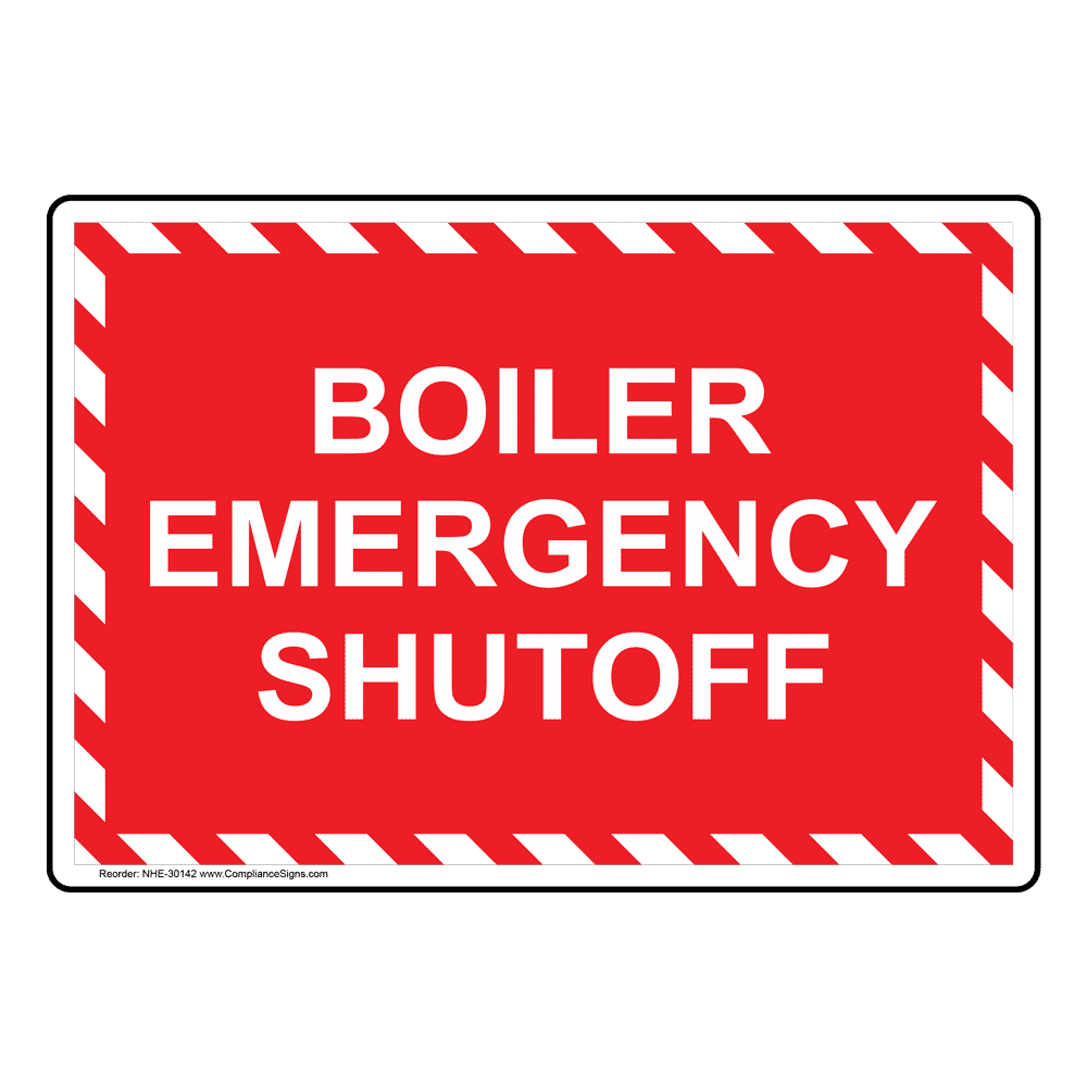 Boiler Emergency Shutoff Sign NHE30142