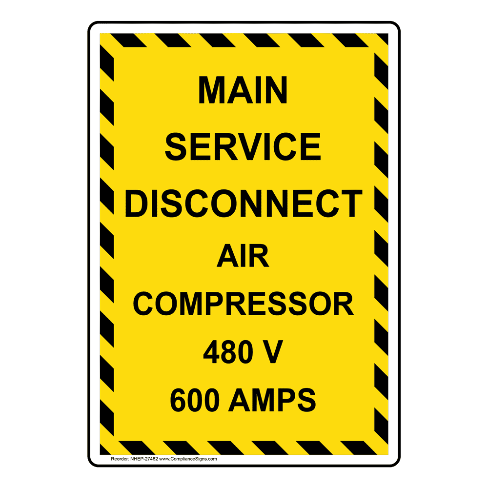 Portrait Main Service Disconnect Air Compressor Sign NHEP27482