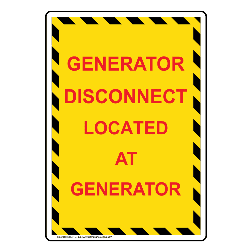 Portrait Generator Disconnect Located At Generator Sign NHEP27485