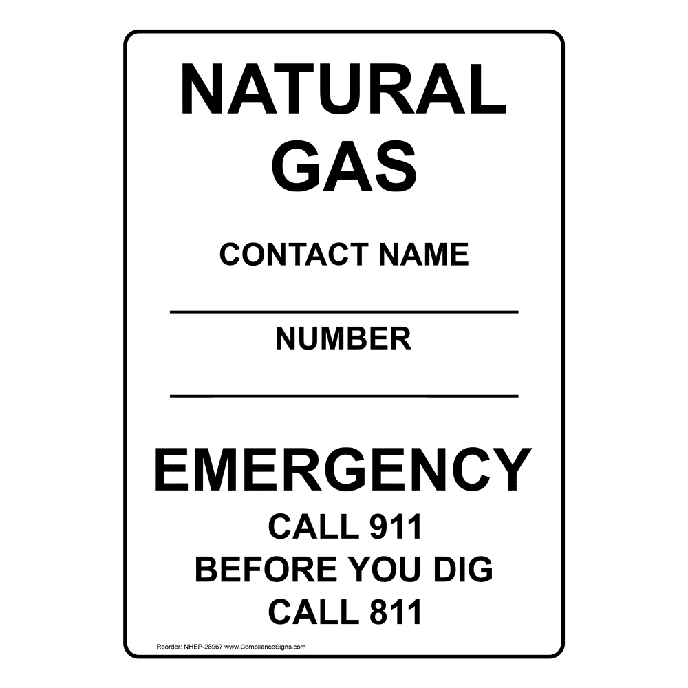 Natural Gas Contact Name ____ Number ____ Emergency Sign NHE28967