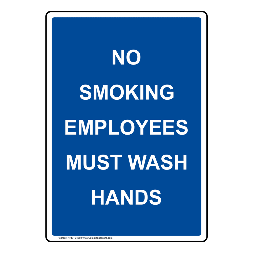 Portrait No Smoking Employees Must Wash Hands Sign NHEP-31604