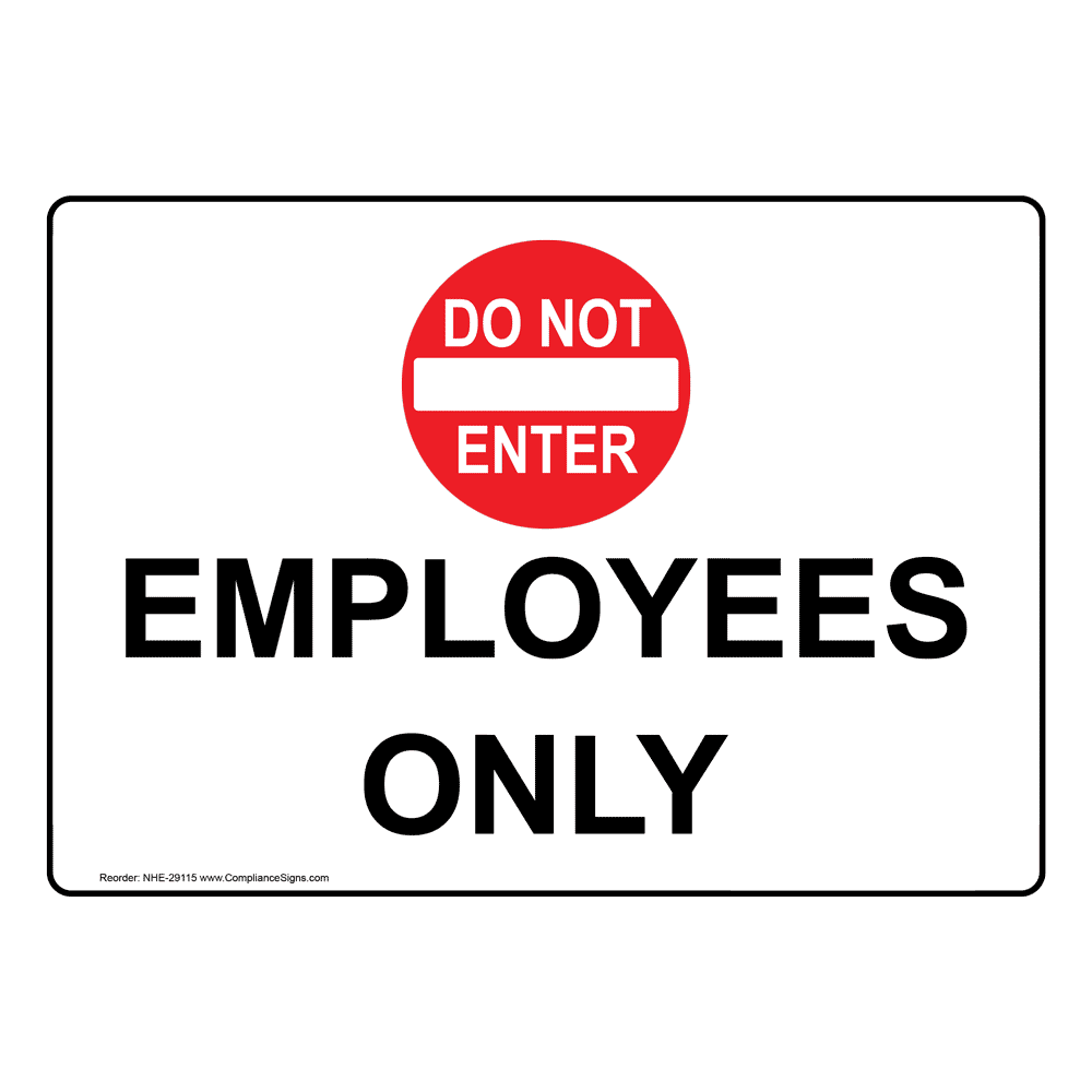Employees Only Sign With Symbol NHE-29115