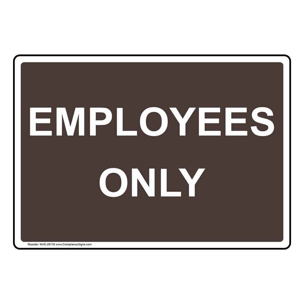 Employees Only Beyond This Point Sign NHE-29126