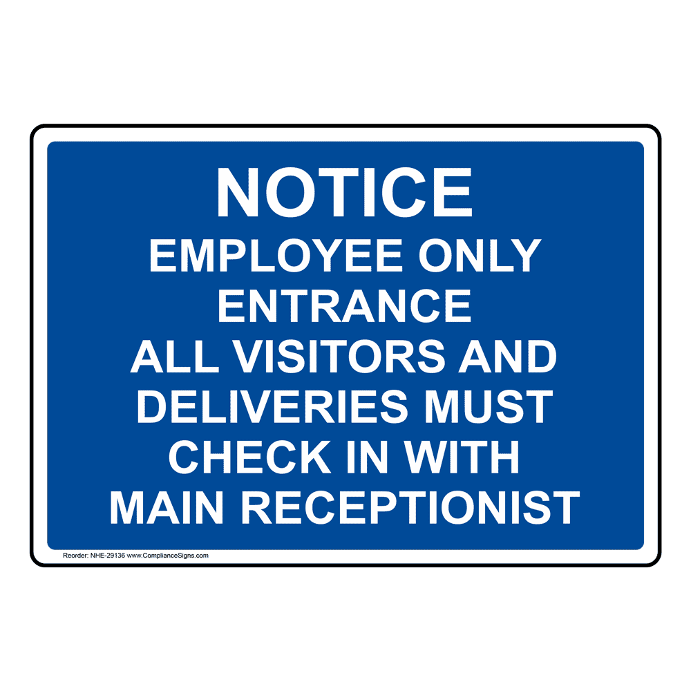 Notice Employees Only Sign