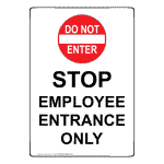 Entrance Only Do Not Enter Safety Signs From Compliancesigns Com Entrance Only Do Not Enter Safety Signs From Compliancesigns Com