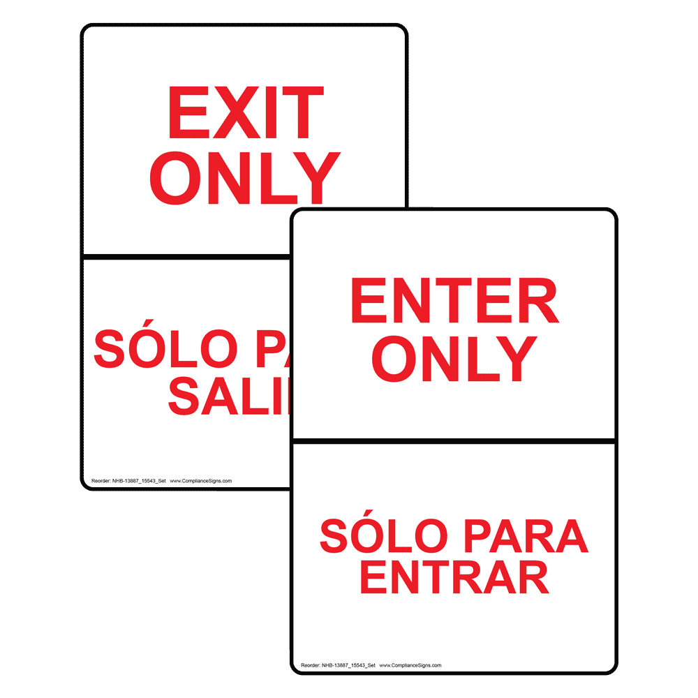 Enter Only Exit Only Bilingual Sign Set NHB-13887-15543 Enter / Exit
