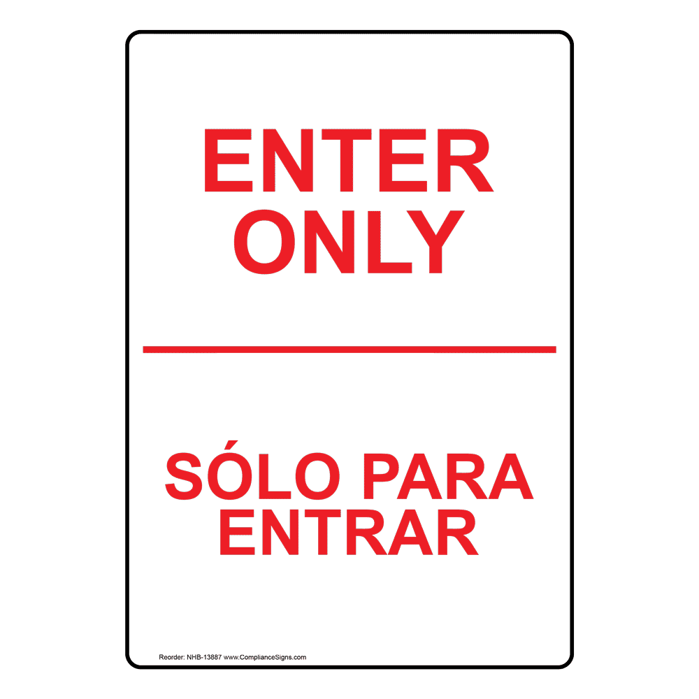 Enter Only Bilingual Sign NHB-13887