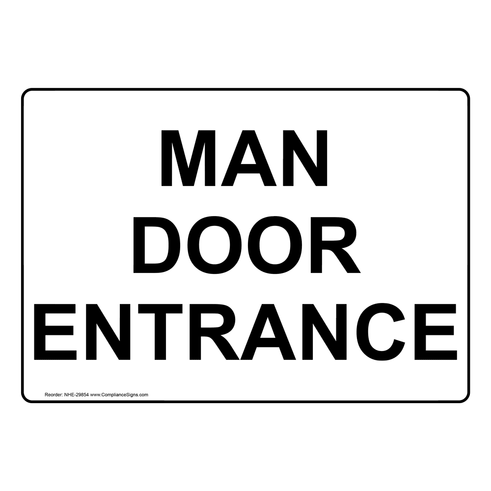 Man Door Entrance Sign NHE29854