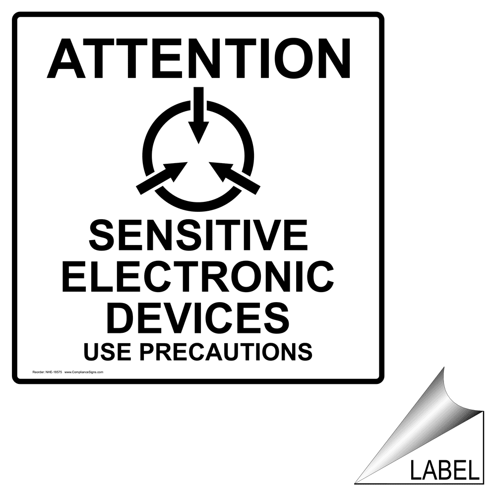 Attention Sensitive Electronic Devices Use Precautions Label NHE18575