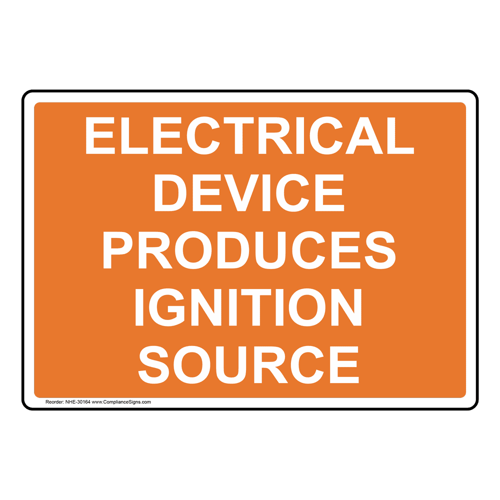 Electrical Device Produces Ignition Source Sign NHE30164