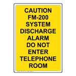 Portrait Caution FM-200 System Discharge Alarm Sign NHEP-30150